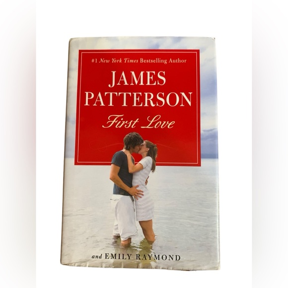 First Love Hardcover Book by James Patterson and Emily Raymond - Picture 1 of 4